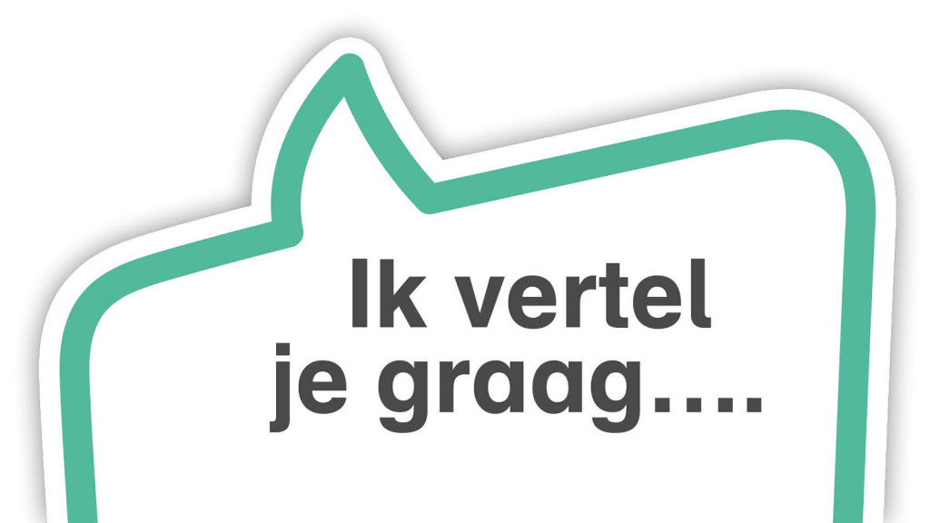 Bord met tekst ik vertel je graag...